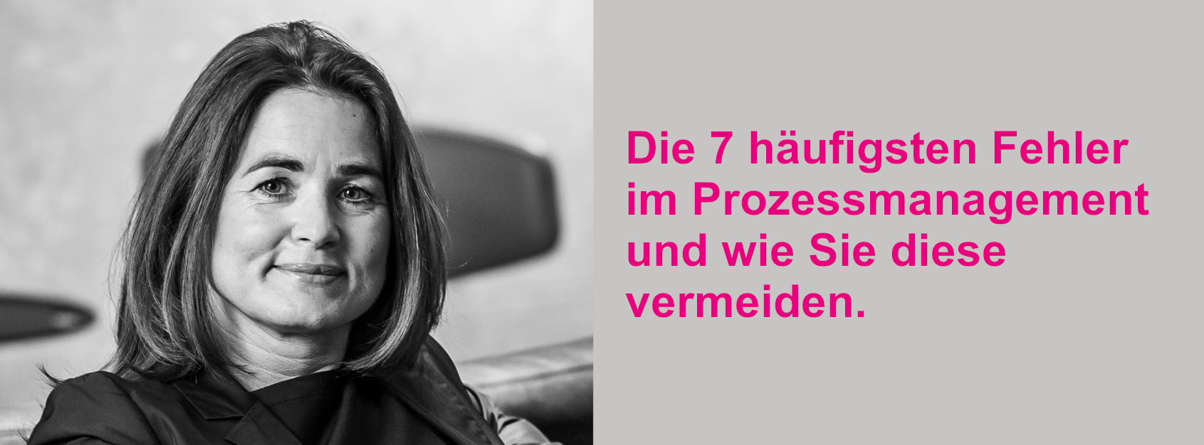 Martina Anzer über die 7 häufigsten Fehler im Prozessmanagement
